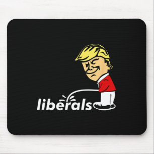 Trump Anti Liberal Donald Trump Pissing On Liberal Mouse Mat