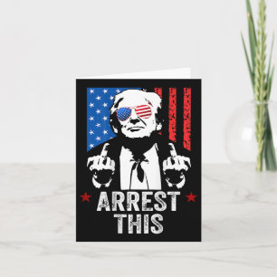 Trump Arrest This ( On Back ) Card