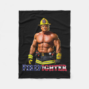 Trump As A Buff Firefighter Trump 2024 Fleece Blanket