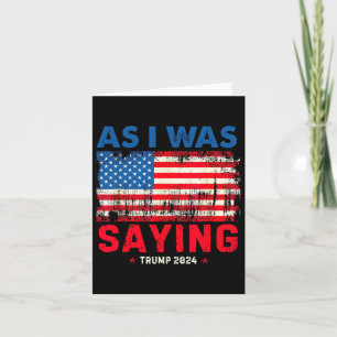 Trump As I Was Saying Trump His Speech Trump Vance Card