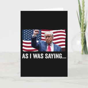 Trump As I Was Saying Trump His Speech Trump Vance Card