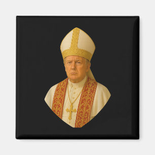 Trump As Pope Tee Meme Funny  Magnet