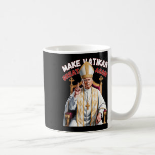 Trump As Vatican Church Pope Trump Make Vatikan Gr Coffee Mug