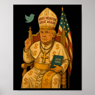 Trump As Vatican Church Pope Trump  Poster