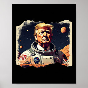 Trump Astronaut Occupy Mars Space Exploration Sola Poster