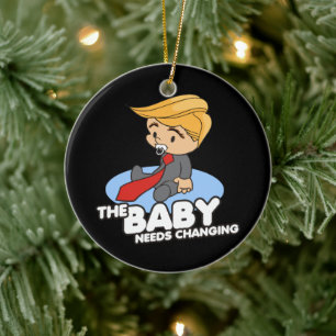 TRUMP BABY NEEDS CHANGING CERAMIC TREE DECORATION