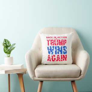 Trump - Back in Action Trump Wins Again Cushion