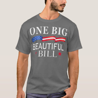 Trump BBB Big Beautiful Bill (3) T-Shirt