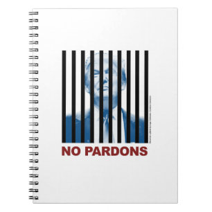Trump Behind Bars -- No Pardons 3 Notebook
