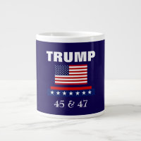 TRUMP BEST PRESIDENT EVER 45 & 47 JUMBO COFFEE MUG