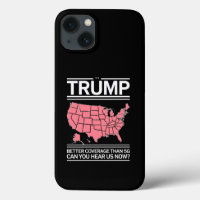 Trump Better Coverage Than 5G Can You Hear us Now?