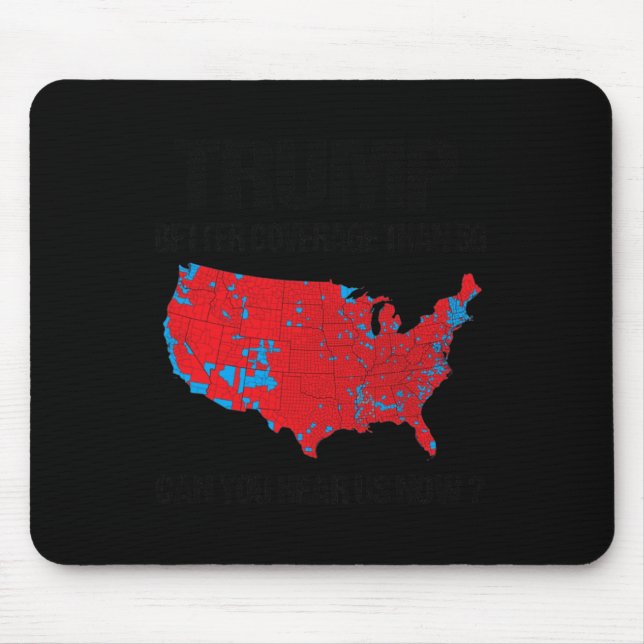 Trump Better Coverage Than 5g Can You Hear Us Now  Mouse Mat (Front)