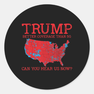 Trump Better Coverage Than 5g Electoral Map 2024 T Classic Round Sticker
