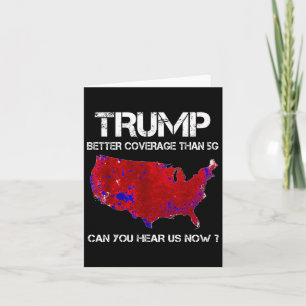 Trump Better Coverage Than 5g Electoral Map  Card