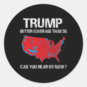 Trump Better Coverage Than 5g Funny Electoral Map Classic Round Sticker