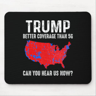 Trump Better Coverage Than 5g Map America Politica Mouse Mat
