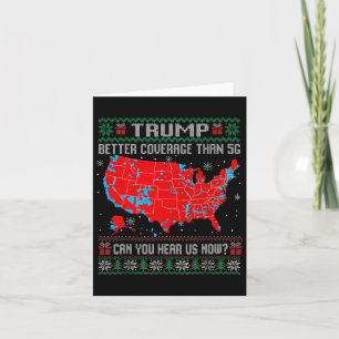 Trump Better Coverage Than 5g Ugly Christmas Sweat Card
