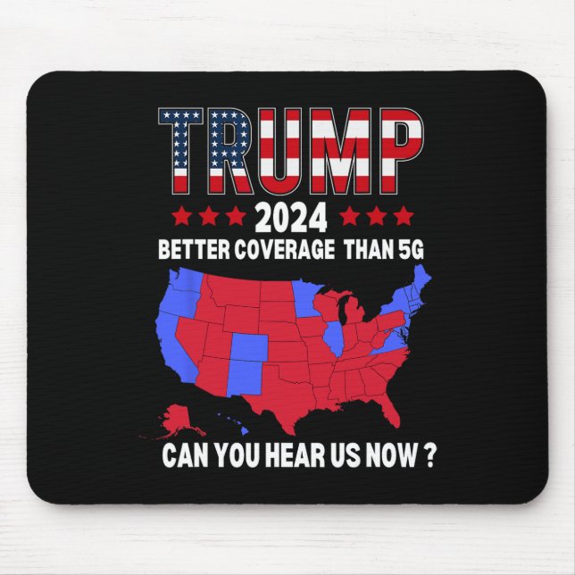 Trump Better Coverage Than 5g Usa Election Map Tru Mouse Mat (Front)