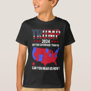 Trump Better Coverage Than 5g Usa Election Map Tru T-Shirt