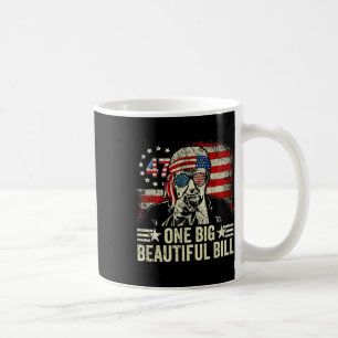 Trump Big Bill One Big Beautiful Bill Funny Politi Coffee Mug
