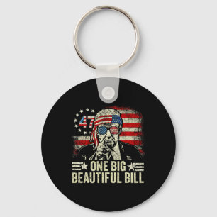 Trump Big Bill One Big Beautiful Bill Funny Politi Key Ring