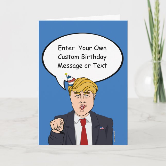 Trump Birthday Card - Customise Your Message - - E (Front)