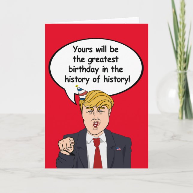 Trump Birthday Card - Greatest Birthday in history (Front)