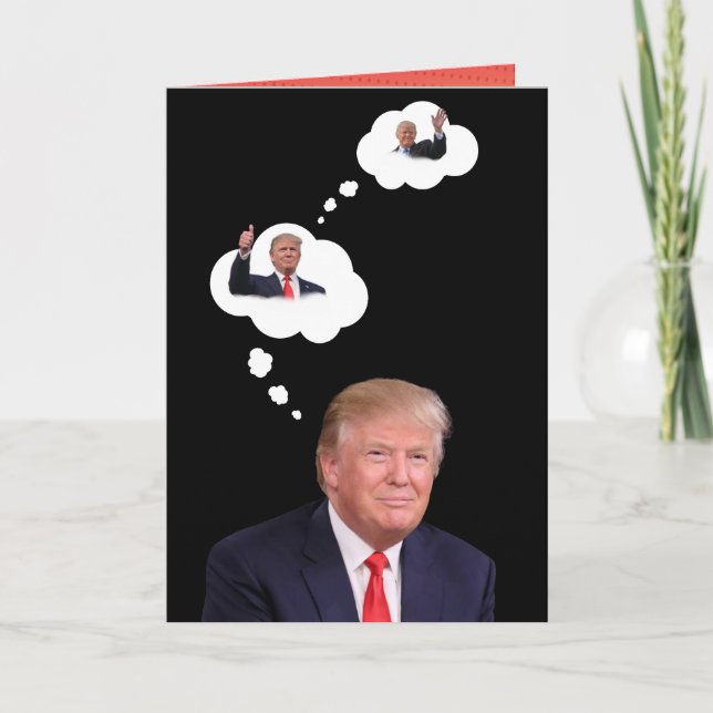 Trump Birthday 🎉 Funny Thought Bubble MAGA  Card (Front)