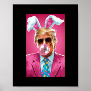 Trump Blowing Bubble Gum Political Republican East Poster