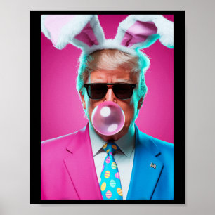 Trump Blowing Bubble Gum Political Republican East Poster