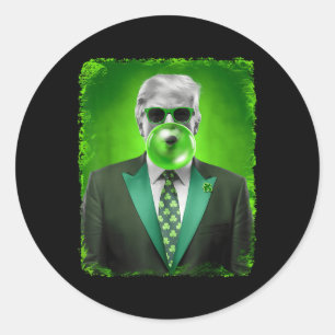 Trump Blowing Bubble Gum St Patricks Day 47th Classic Round Sticker