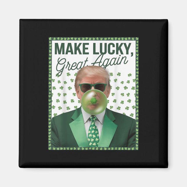 Trump Blowing Bubble Gum St. Patricks Day Funny Magnet (Front)