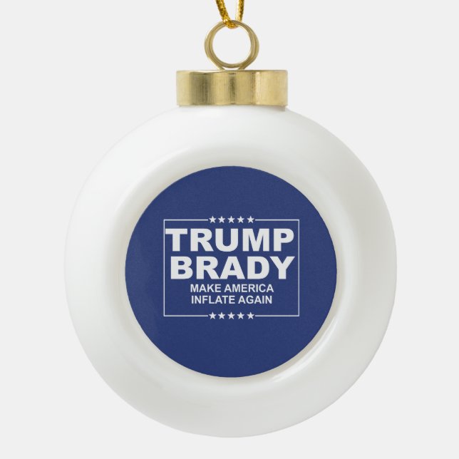 Trump Brady 2016 Ceramic Ball Christmas Ornament (Front)