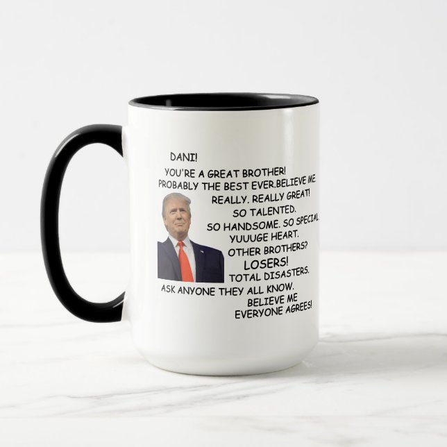 Trump Brother gift for brother, gift for brother  Mug (Left)