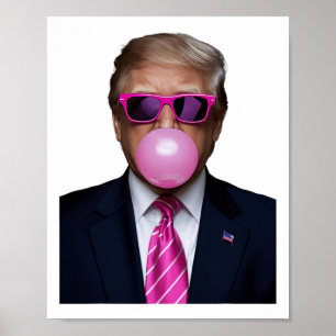 Trump Bubble Gum Pink  Poster