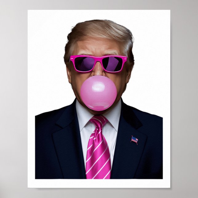 Trump Bubble Gum Pink  Poster (Front)
