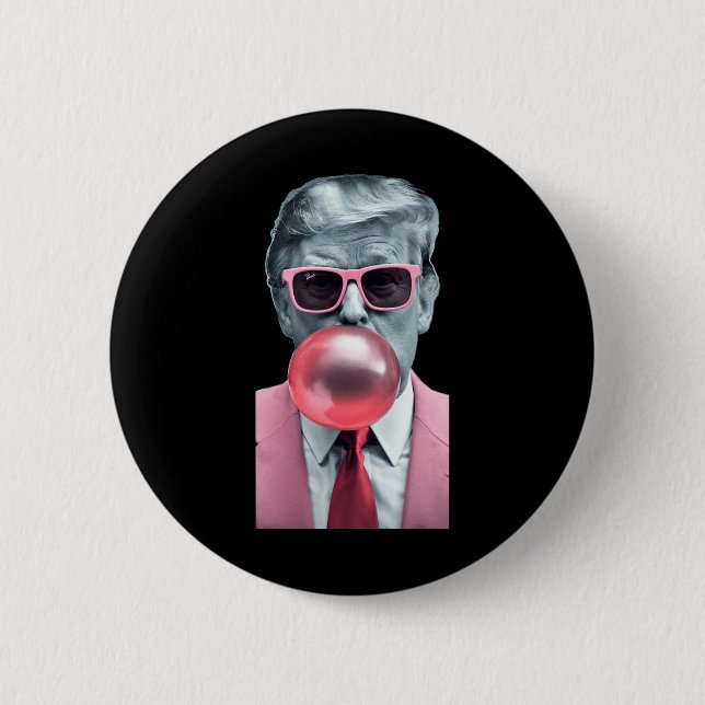 Trump Bubble Gum Yum  6 Cm Round Badge (Front)