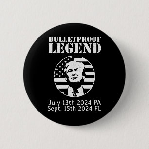 Trump Bulletproof Legend You Missed Again Twice Pa 6 Cm Round Badge