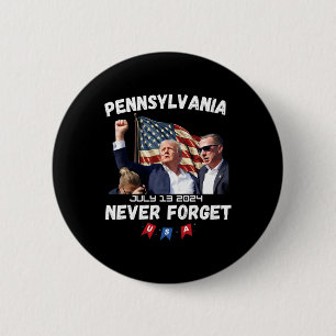 Trump Butler Pennsylvania Never Forget 6 Cm Round Badge