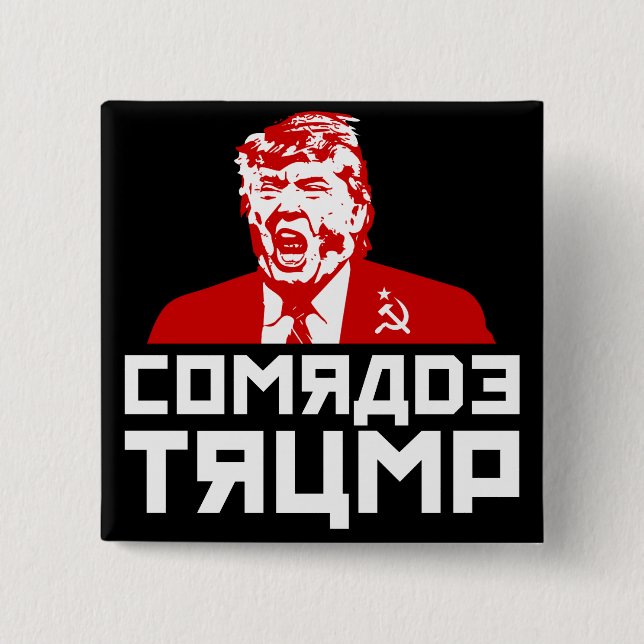 Trump Button: "COMRADE TRUMP" (Black) 15 Cm Square Badge (Front)