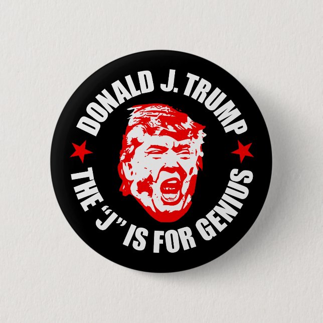 Trump Button: The "J" is for Genius 6 Cm Round Badge (Front)