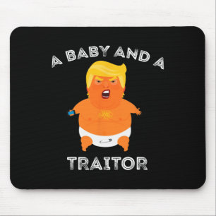 Trump Byby And A Traitor Funny Trump President  Mouse Mat