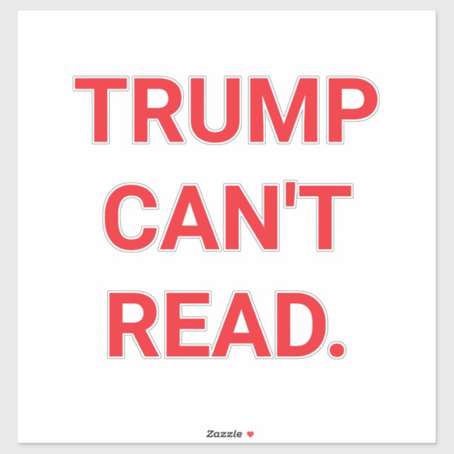 TRUMP CAN'T READ Hankamer Artjunkhaus Love PEACE (Sheet)