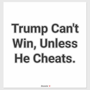 Trump Can't Win Unless Cheats Hankamer Artjunkhaus