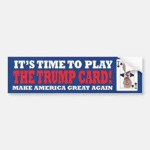 Trump Card Bumper Sticker