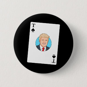 Trump Card Funny Pro-trump Pun Men Women  6 Cm Round Badge