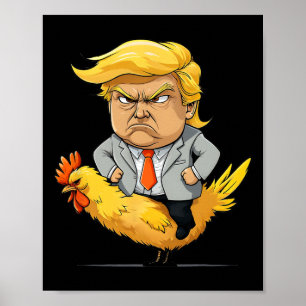 Trump Chicken Jockey Satire - Funny Political Humo Poster