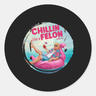 Trump Chillin Like A Felon Summer Retro Pool Float Classic Round Sticker