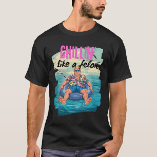 Trump Chillin Like A Felon Summer Retro Pool Float T-Shirt