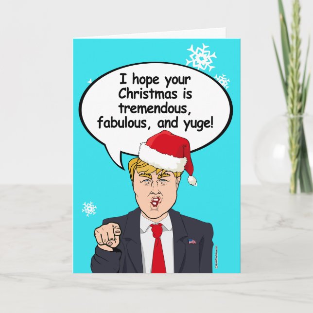 Trump Christmas Card - I hope your Christmas is tr (Front)